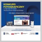 Konkurs fotograficzny o nagrodę Marszałka Województwa Wielkopolskiego: #funduszeUE bliżej Ciebie