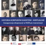 HISTORIA KORPUSÓW KADETÓW – WIRTUALNIE – inauguracja