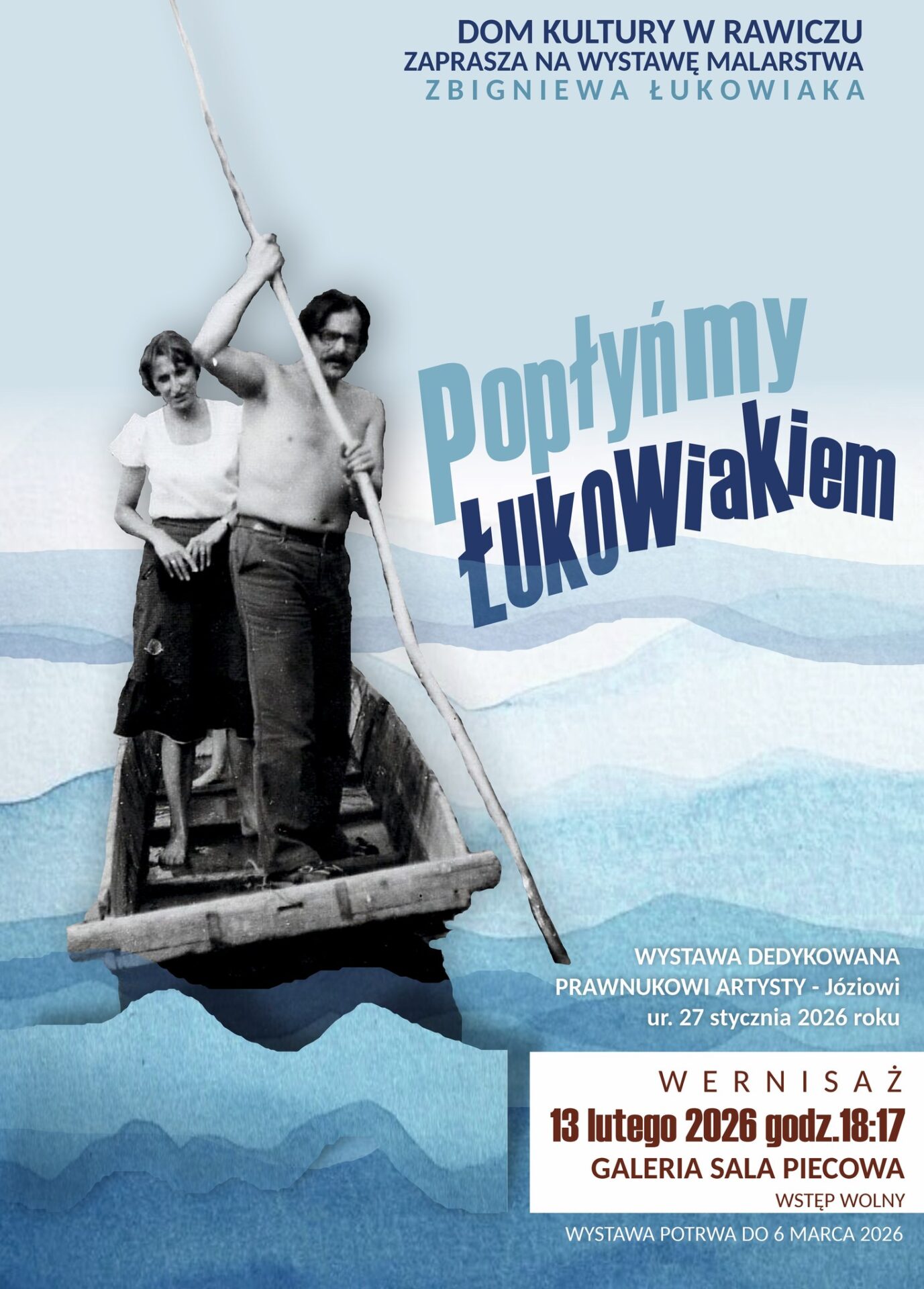 Informacje o wernisażu i wystawie, grafika przedstawia kobietę i mężczyznę na flisackiej łodzi.