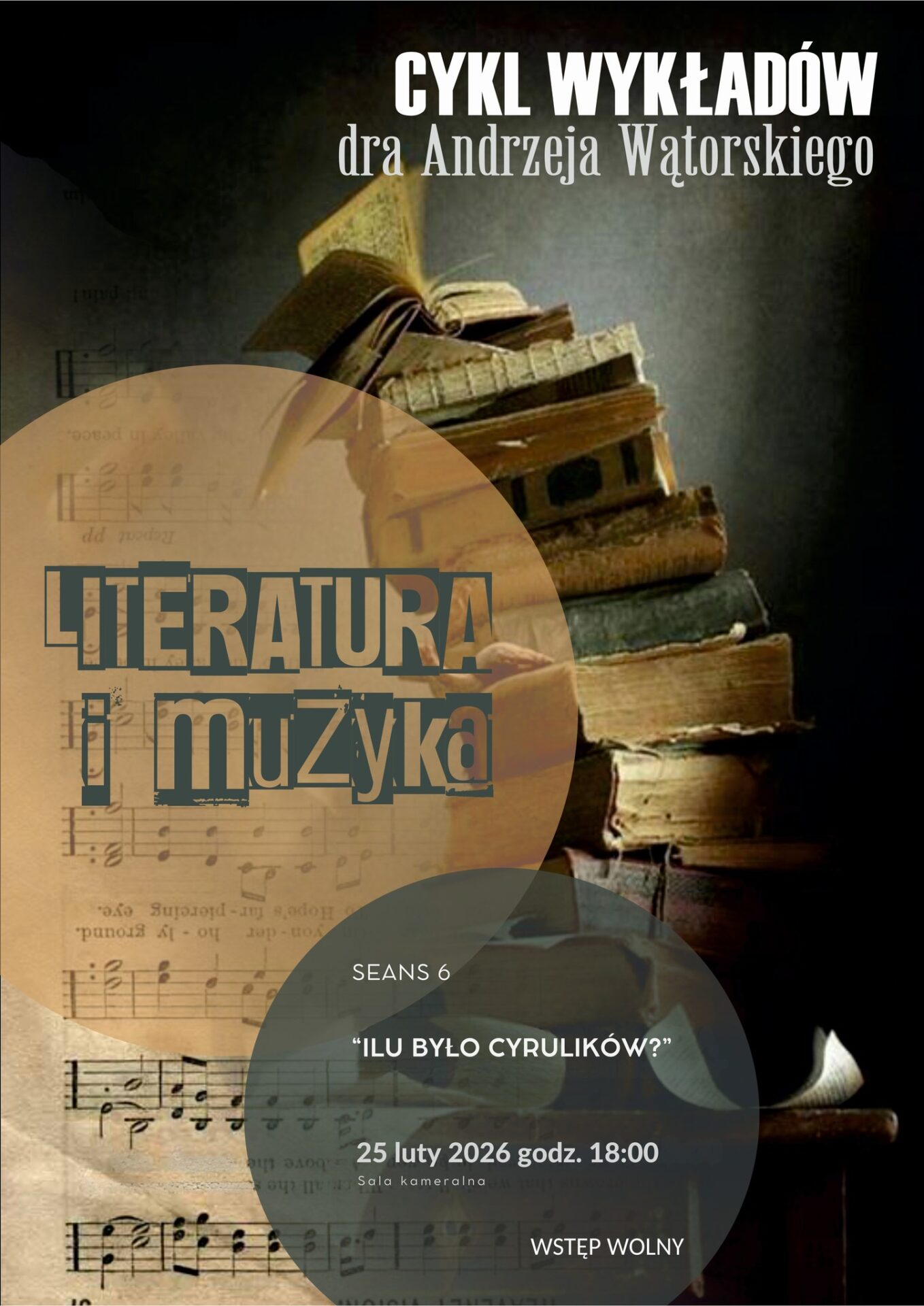 Informacje o cyklu wykładów pn.: Literatura i muzyka.