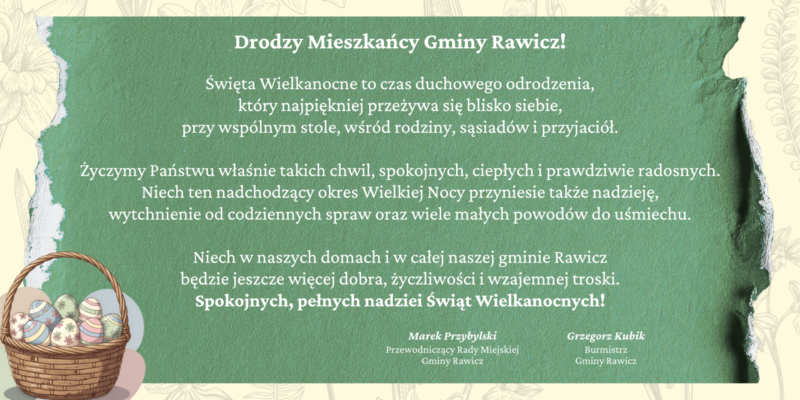Życzenia Wielkanocne dla Mieszkańców Gminy Rawicz.